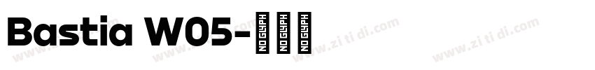 Bastia W05字体转换